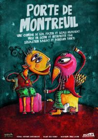 Théâtre : Porte de Montreuil. Le samedi 24 janvier 2015 à Marly le Roi. Yvelines.  21H00